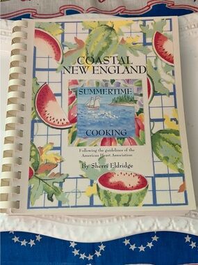 Coastal New England Summertime Cooking Cookbook